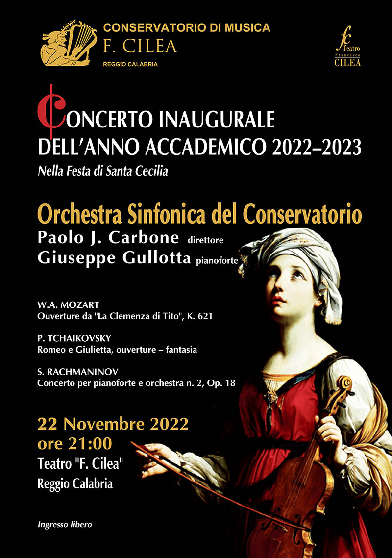  MANIFESTO CONCERTO INAUGURALE A.A. 2022-23 CONSERVATORIO CILEA 22-11-2022 ore 21 Teatro Cilea Reggio Calabria