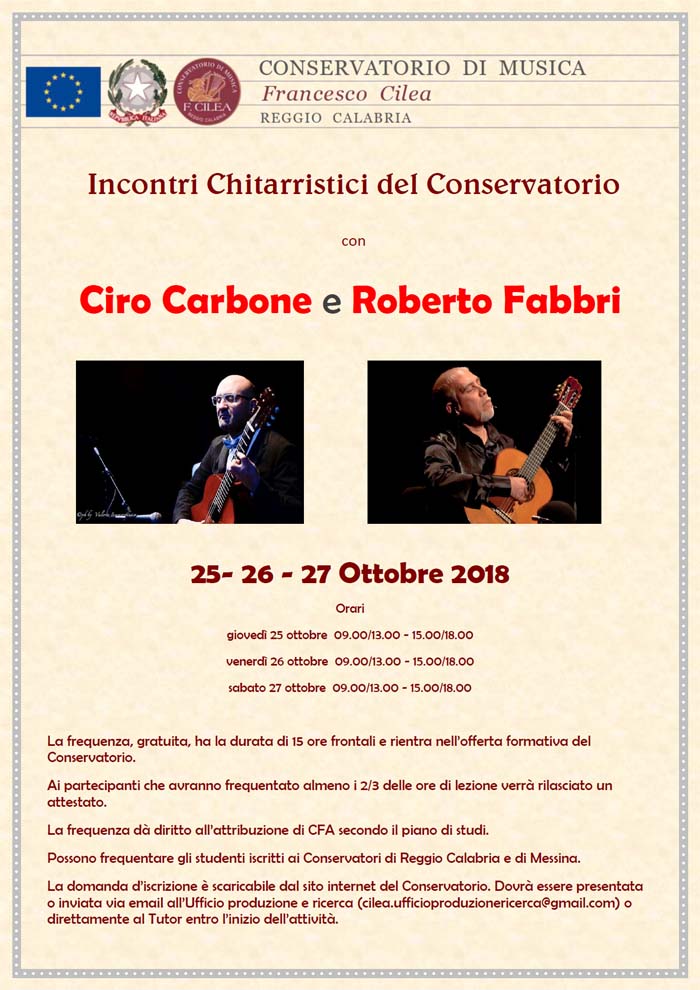 Incontri Chitarristici del conservatorio” Masterclass con concerto finale - M° Roberto Fabbri e M° Ciro Carbone