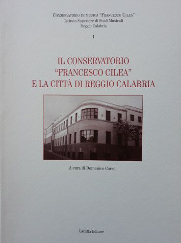 Il Conservatorio Francesco Cilea e la città di Reggio Calabria