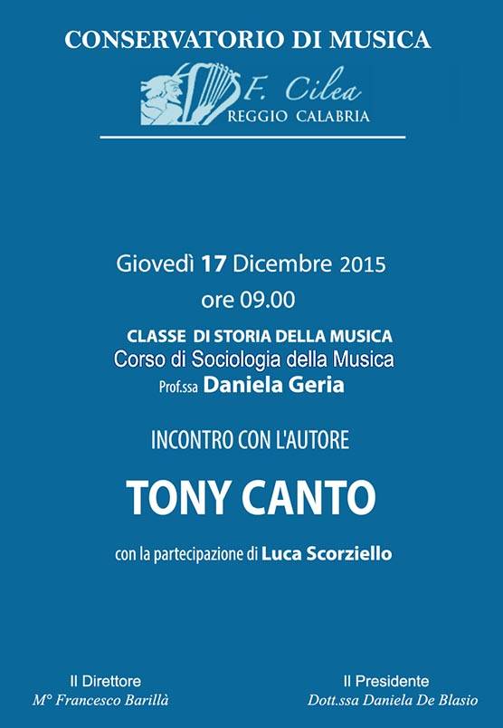 Corso di Sociologia della Musica: incontro con l'Autore Tony Canto, 17-12-2015 - ore 9